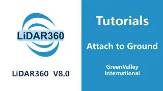 LiDAR360 V8 - Vector |  Attach to Ground LiDAR Software Tutorial