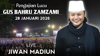 🔴LIVE PENGAJIAN LUCU || GUS BAHRU ZAMZAMI TERBARU 28 JANUARI 2026 || DI JIWAN MADIUN               |