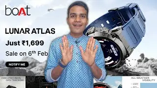 boAt Lunar Atlas - Launching on 6th Feb !!! All New Features & Specs | BOAT | boat lunar atlas