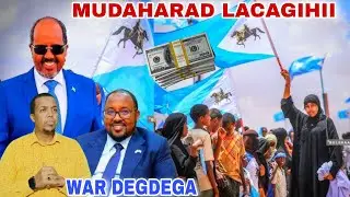 DEGDEG:DAAWO LAASCAANOOD MUDAHARAD LACAGIHII AY DIIDEEN OO HADA IYAGII