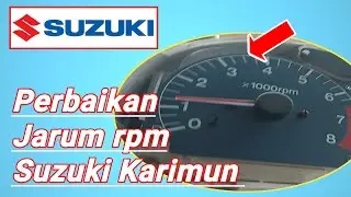 Perbaikan  speedometer suzuki karimun rpm  tidak berfungsi | jarum rpm tidak bergerak