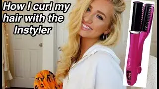 HOW I CURL MY HAIR WITH THE INSTYLER!!! (You've been using it wrong!!!)