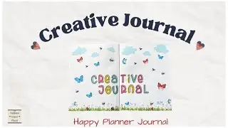 Create With Me - Creative Journal - Happy Planner Journal - A5 Size