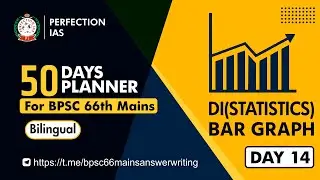 50 DAYS PLAN | BPSC 66 MAINS | DAY 14 | DI (STATISTICS) || ANSWER WRITING