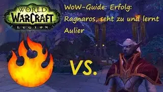 WoW-Guide: Erfolg: Ragnaros, seht zu und lernt - Aulier - Meister der Haustiere