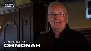 John Spencer - Oh Monah