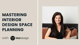 Interior Design: Mastering Interior Design Space Planning