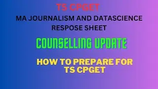 HOW TO PREPARE FOR TS CPGET||JOURNALISM AND DATA SCIENCE ANSWER SHEET|| COUNSELLING UPDATE||