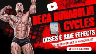 IronOverload.io Hardcore #7   Deca Durabolin nandrolone decanoate, Doses and Side Effects