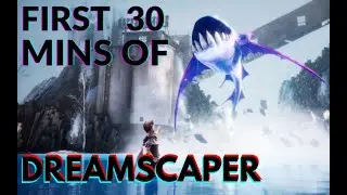 #Dreamscaper #first30mins First Look at Dreamscaper