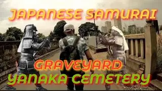 SAMURAI WARRIOR’S YANAKA CEMETERY TOKYO JAPAN