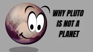 Why Pluto is not a planet anymore ? By Your Theoretical Buddy