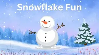 Magical Snowflakes# A Fun Winter Song for Kids#