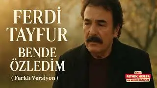 Bende Özledim  ( Ferdi Tayfur )   | Ritmik Hisler - By Ahmet Karakaş