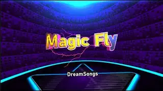 Magic Fly-DreamSongs