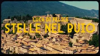LUCA DI FELICE - STELLE NEL BUIO (OFFICIAL MUSIC VIDEO)