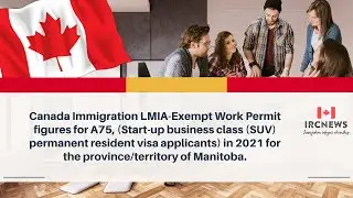 Canada LMIA-Exempt Work Permit (A75) |Start-up business class (SUV)  Manitoba(2022)