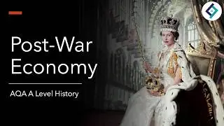 Post-War Economy | Making of Modern Britain | AQA A Level History