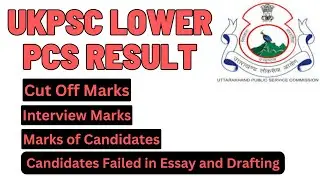 UKPSC lower pcs result | CUT OFF | Interview Marks