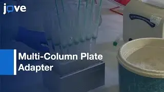 Multi-Column Plate Adapter for Protein Purification | Protocol Preview