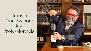 Coravin Timeless Pro: Guide d'Utilisation en CHR, avec Fabrice Sommier