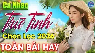 Tiền Nhiều Để Làm Chi, ĐÂY Mới Là Nhạc Vàng Nghe Về Đêm 🔴 Album Trữ Tình Mới Nhất 2026, TOÀN BÀI HAY