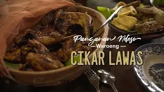 Review Kuliner WAROENG CIKAR LAWAS Wonosalam