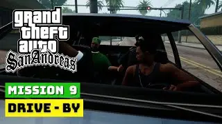 Drive By | Mission 9 - GTA San Andreas | 4K Ultra Graphics