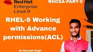RHEL 9 working with advance permissions Complete Access Control List tutorial Permissions PART-2