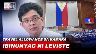 TRAVEL ALLOWANCE ng mga kongresista, binunyag ni Rep. Leviste