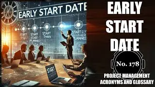 📖Early Start Date 🔄 Project Management Acronyms and Glossary | No. 178