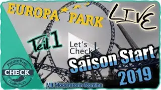 Europapark Saison Start 2019  live mit Romina Teil 1