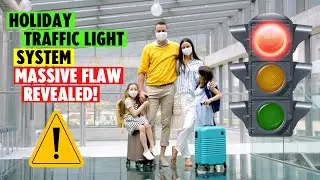 Downing Street's Holiday Traffic Light System MASSIVE FLAW REVEALED! 🚦⚠️