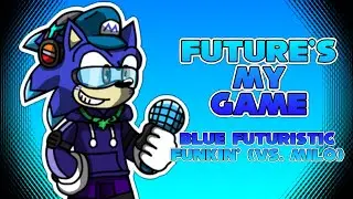 Future's My Game - Blue Futuristic Funkin' (Vs. Milo) OST