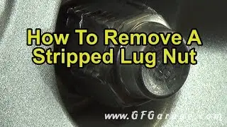 HOW TO REMOVE A STRIPPED LUG NUT