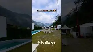 sukoon #rishikesh #camping #riverside