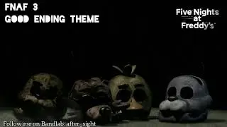 FNAF 3 Good Ending Theme (Cinematic Remix)