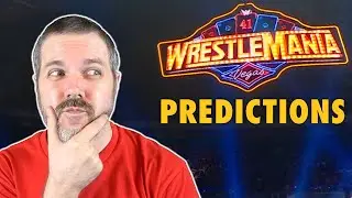 WrestleMania 41 Predictions