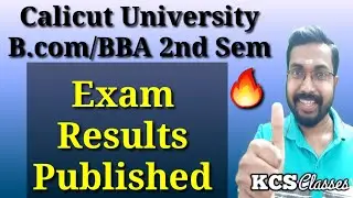 Calicut University B.com/BBA 2nd Sem Exam Results Published |KCS classes 