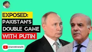 Pakistan's Cunning Double Game with Putin Exposed | Nitin Malik