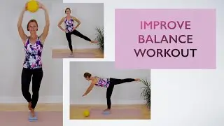 Improve Balance with 5 Exercises / 10 Minute Balance Workout