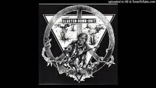 Cluster Bomb Unit - 02 - Kill Your Scene