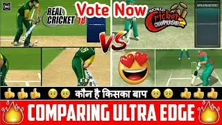 🔥Real Cricket 18 VS Wcc2 | Ultra Edge Comparison | कौन है किसका बाप 🔥