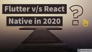 Flutter Vs React Native in 2021