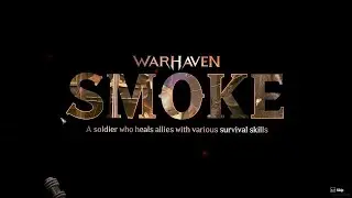 Warhaven quick beginner guide for Smoke healer
