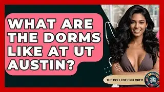 What Are The Dorms Like At UT Austin? - The College Explorer