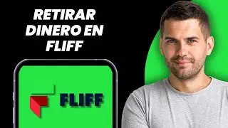 C&oacute;mo Retirar Dinero en Fliff | Canjear Dinero Fliff
