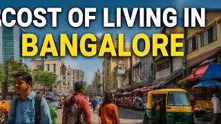 Cost of living in Bangalore|Family and Bachelor's| Surviving in 30K possible? #bangalorecostofliving