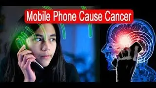 can mobile phone cause cancer? Explainded in Detils in hindi