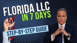 How to&nbsp;Start a Florida LLC in 7 Days | Fast-Track Guide for Entrepreneurs